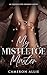 My Mistletoe Master (Unexpected Changes Book 1)
