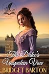 The Duke's Unspok...