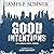 Good Intentions (Adrian Hell #6)
