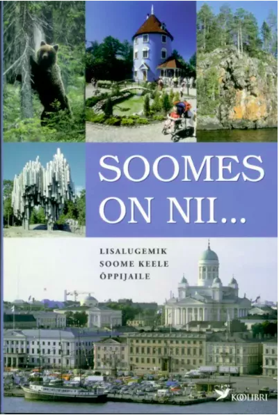 Soomes on nii... (Paperback)