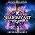 Shadowcast by Crystal D. Grant Shadowcast by Crystal D. Grant