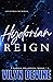 Hydorian Reign by Vilyn DeVine