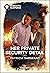 Her Private Security Detail: A Thrilling Bodyguard Romance (The Touré Security Group, 2)