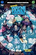 Batman: Wayne Family Adventures, Vol. 4 (Batman: Wayne Family Adventures, #4)