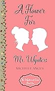A Flower for Mr. Wynters