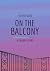 On the Balcony by Firethesound
