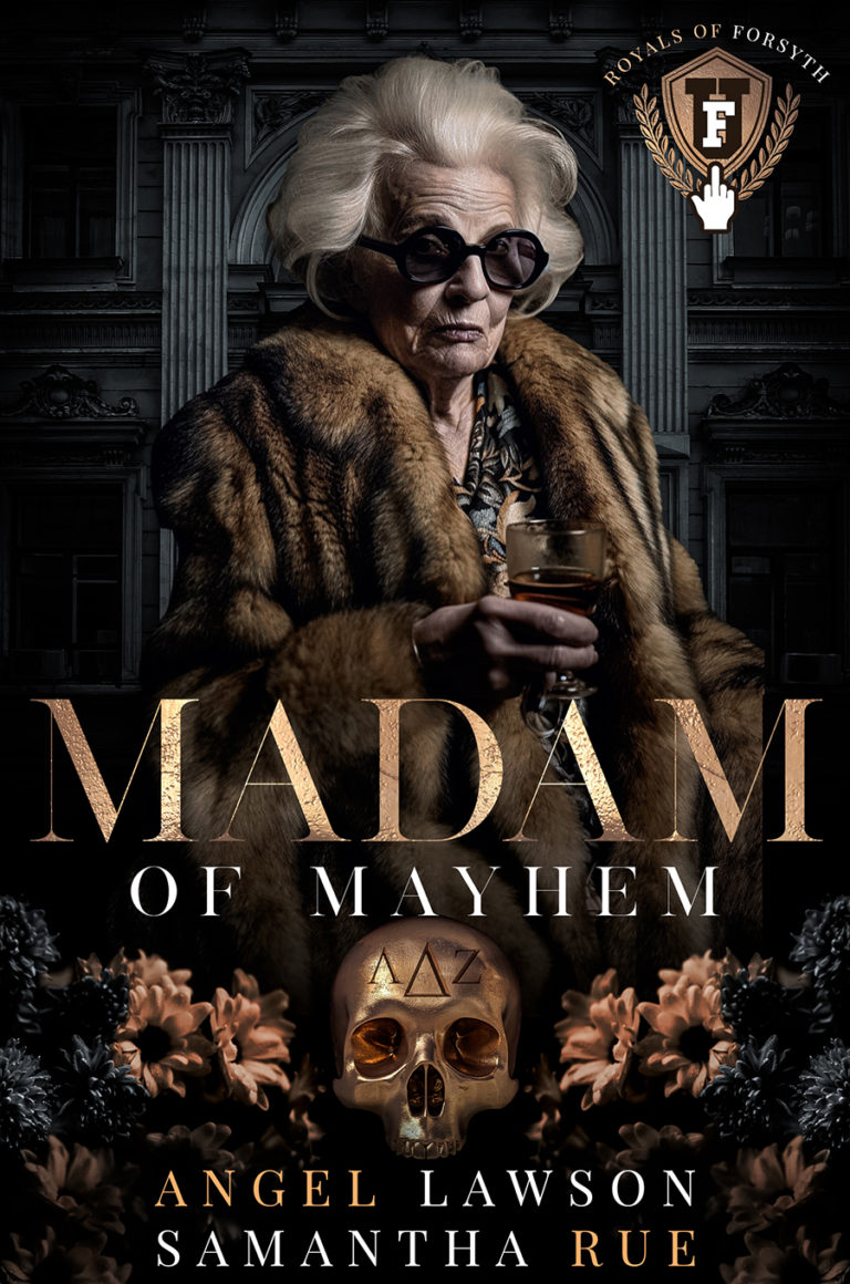 Madam of Mayhem (Royals of Forsyth University, #3.75)
