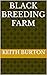 Black Breeding Farm