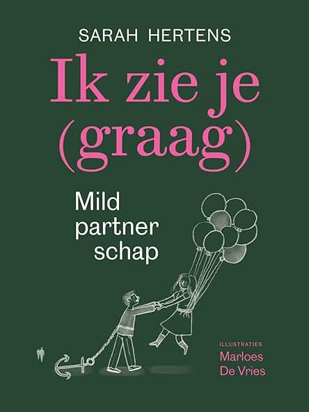 Ik zie je (graag): Mild partnerschap