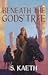 Beneath the Gods' Tree by S. Kaeth