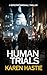 Human Trials: A Detective Marshall Thriller (Detective Marshall Thrillers Book 3)