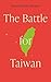 The Battle for Taiwan