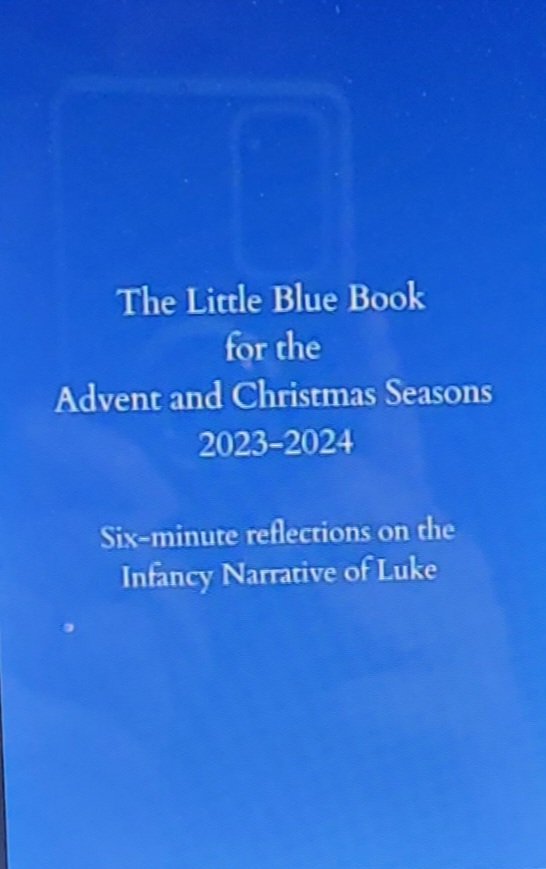 The Little Blue Book Advent and Christmas Seasons 2023-2024