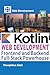Kotlin Web Development: Fro...