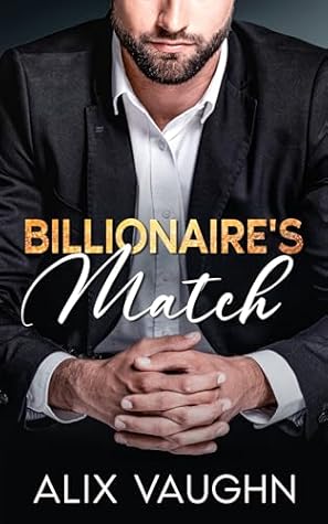 Billionaire's Match (Billionaire Daddies)