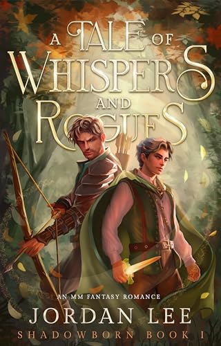 A Tale of Whispers and Rogues (Shadowborn #1)