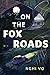 On the Fox Roads