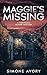 Maggie's Missing by Simone Avory