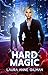 Hard Magic (Paranormal Scene Investigations Book 1)