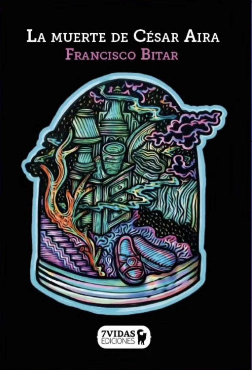 La muerte de César Aira (Paperback)