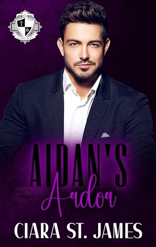Aidan's Ardor (Covenant of Ascent: O'Sheerans, #3)