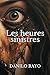 Les heures sinistres by Danilo Rayo