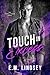 Touch In Excess (The Carnal...