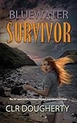 Bluewater Survivor: The 19th Novel in the Caribbean Mystery and Adventure Series