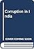 Corruption in India by R. K. Gupta