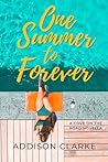 One Summer to Forever (A Cove on the Road, #2)