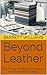 Beyond Leather: The Future ...
