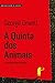 A Quinta dos Animais by George Orwell
