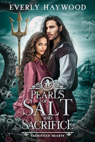 Pearls of Salt and Sacrifice (Kindle Edition)