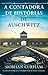 A contadora de histórias de Auschwitz
