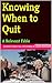 Knowing When to Quit: A Rel...