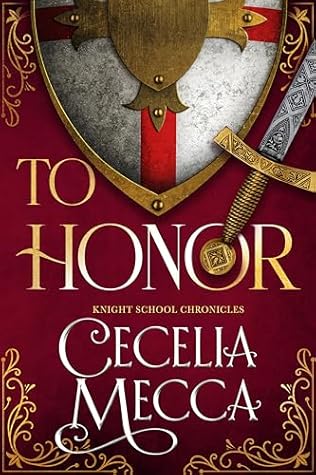 To Honor (The Knight School Chronicles #1)