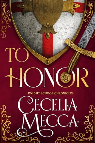 To Honor (The Knight School Chronicles #1)