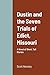 Dustin and the Seven Trials of Edict, Missouri by Scott Neesley