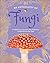 An Anthology of Fungi: A Collection of Mushrooms, Toadstools and Other Fungi (DK Little Anthologies)
