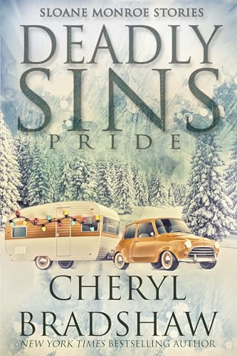 Deadly Sins: Pride (Sloane Monroe Stories Book 6)