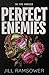 Perfect Enemies (The Five Families)