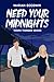 Need Your Midnights (Tampa Thunder, #2)