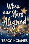 When Our Stars Al...