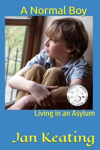 A Normal Boy: Living in an Asylum (Hardcover)