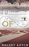 Name of Ra (Descendants of Isis Book 3)