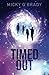 Timed Out (TIME WARPED SERIES)