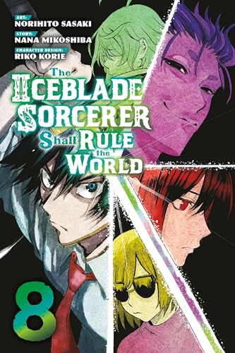 The Iceblade Sorcerer Shall Rule the World Vol. 8 (Kindle Edition)