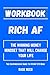 WORKBOOK FOR RICH AF ( by v...