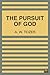 The Pursuit of God