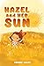 Hazel and Her Sun by Farnaz Calafi